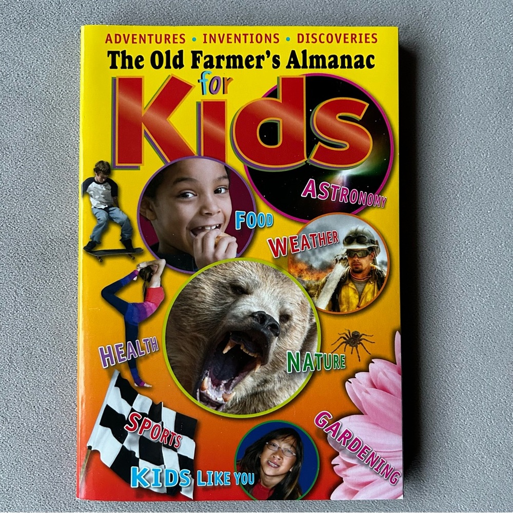 The Old Farmer’s Almanac for Kids ~ Volume 6